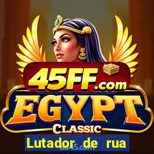Lutador de rua filme completo dublado mega filmes